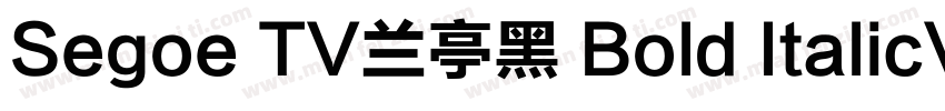 Segoe TV兰亭黑 Bold ItalicVersion 1字体转换